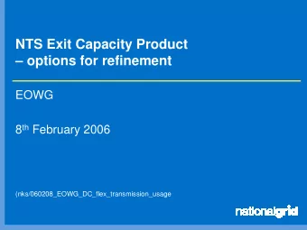 NTS Exit Capacity Product   options for refinement  EOWG 8 th February 2006