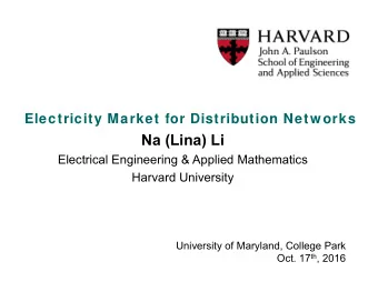 Na (Lina) Li  Electrical Engineering &amp; Applied Mathematics  Harvard University  University of