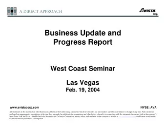 Business Update and  Progress Report  West Coast Seminar  Las Vegas  Feb. 19, 2004