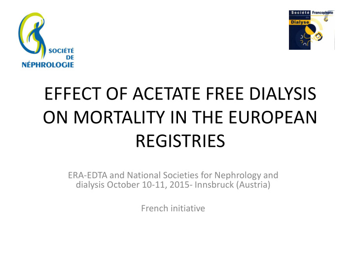 effect of acetate free dialysis on mortality in the