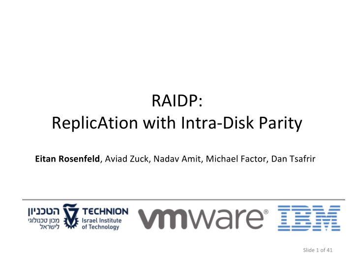 raidp replication with intra disk parity
