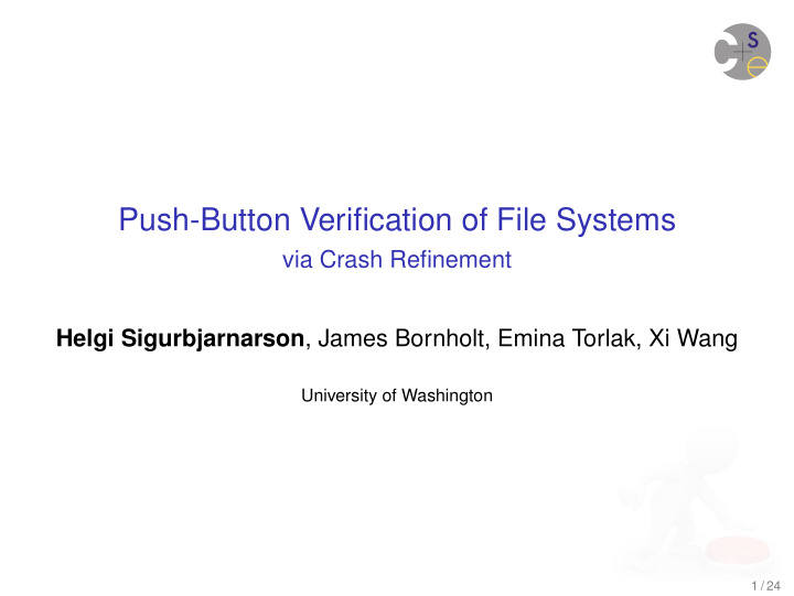 push button verification of file systems