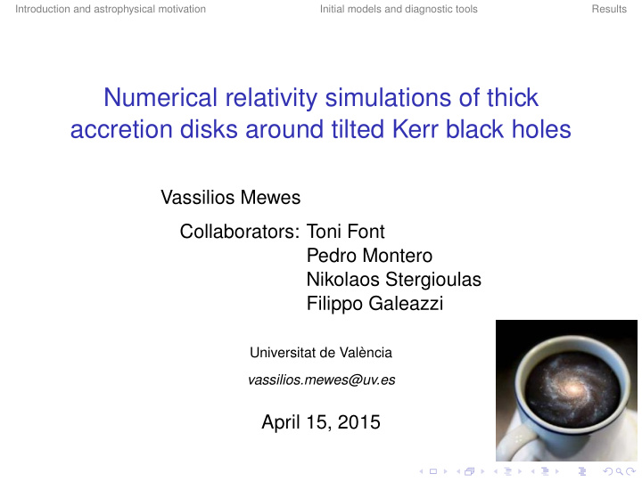 numerical relativity simulations of thick accretion disks