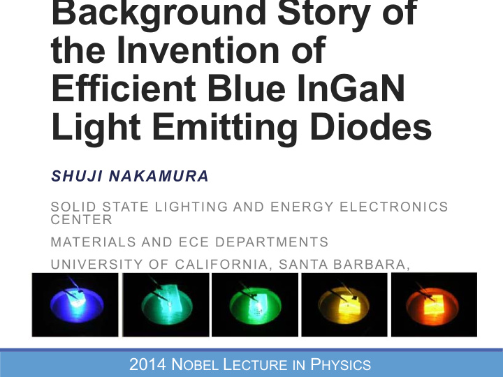 background story of the invention of efficient blue ingan