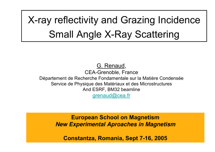 x ray reflectivity and grazing incidence small angle x