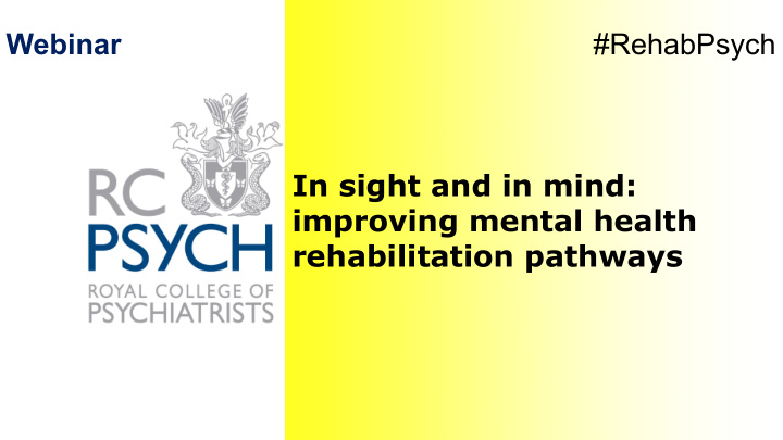 webinar rehabpsych in sight and in mind improving mental