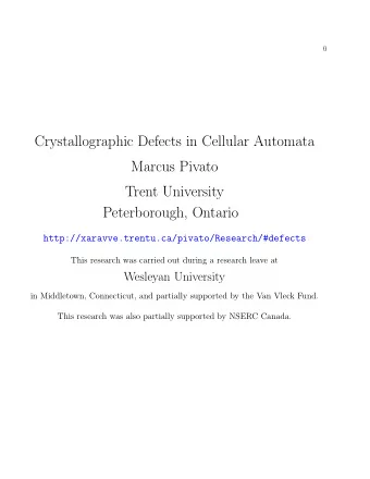 Crystallographic Defects in Cellular Automata  Marcus Pivato  Trent University  Peterborough,