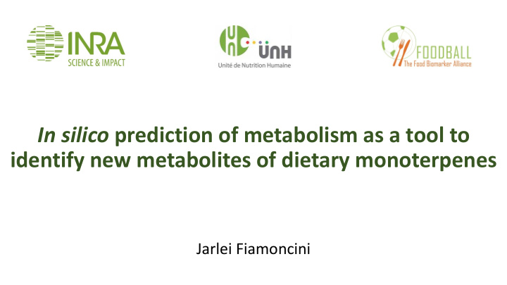 identify new metabolites of dietary monoterpenes