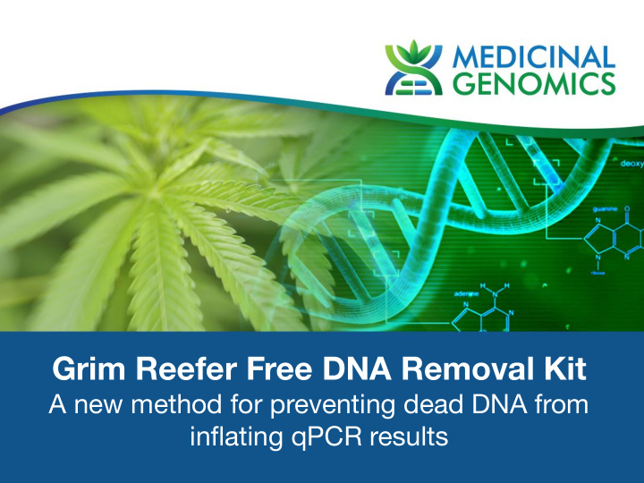 grim reefer free dna removal kit