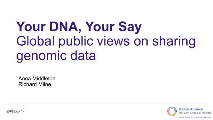 your dna your say global public views on sharing genomic