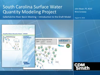 South Carolina Surface Water  John Boyer, PE, BCEE  Quantity Modeling Project  Nina Caraway