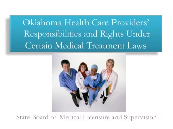 Oklahoma Health Care Providers  Responsibilities and Rights Under  Certain Medical Treatment
