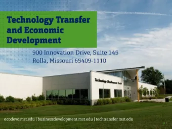 of 7  Mr. Keith Strassner  Mr. John Woodson  Director, Technology Transfer and Economic  Senior