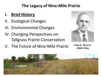 V. The Future of Nine-Mile Prairie  (1884-1966) 1857:  GLO Survey of 9MP   The surface is of