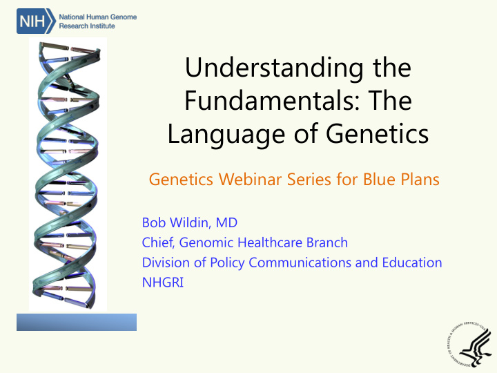 understanding the fundamentals the language of genetics