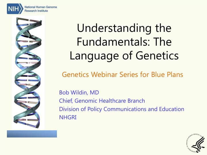 understanding the fundamentals the language of genetics