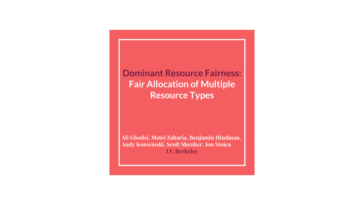 dominant resource fairness fair allocation of multiple
