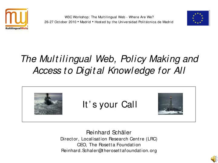 the mult ilingual web policy making and access t o digit