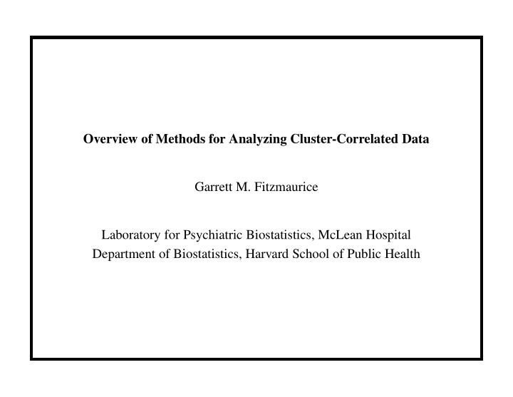 overview of methods for analyzing cluster correlated data