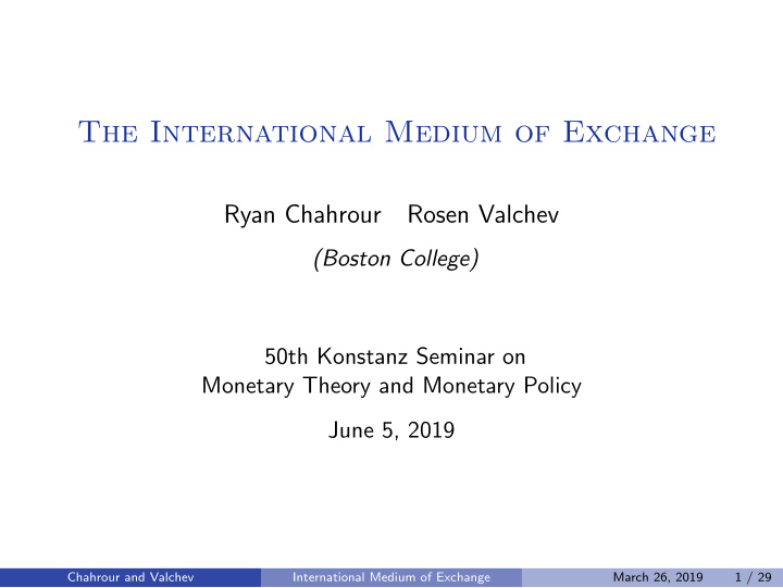 the international medium of exchange