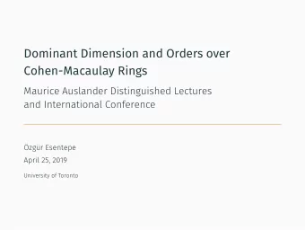Dominant Dimension and Orders over  Cohen-Macaulay Rings  2. This Year  1. Last Year  1  Table of