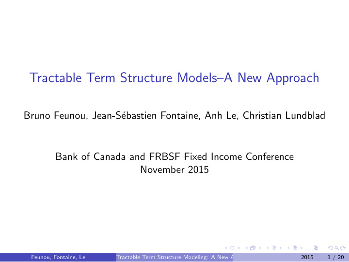 tractable term structure models a new approach