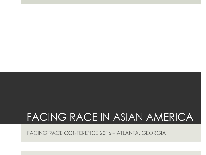 facing race in asian america