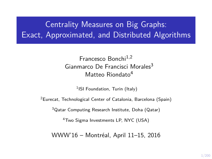 centrality measures on big graphs exact approximated and