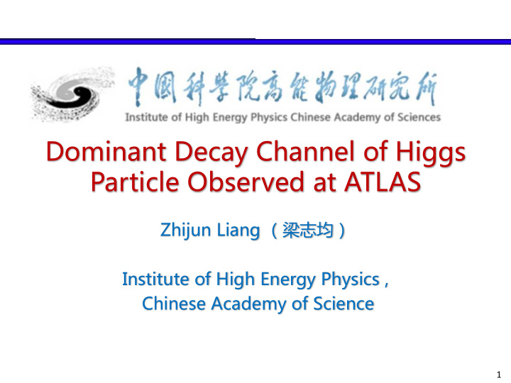 dominant decay channel of higgs particle observed at atlas