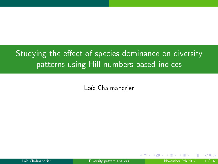 studying the effect of species dominance on diversity