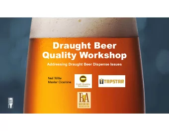Draught Beer  Quality Workshop  Addressing Draught Beer Dispense Issues  Neil Witte  Master