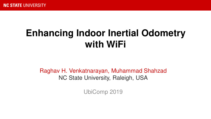 enhancing indoor inertial odometry with wifi