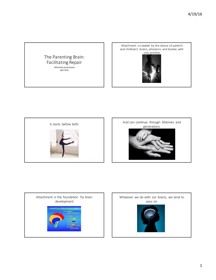 the parenting brain facilitating repair