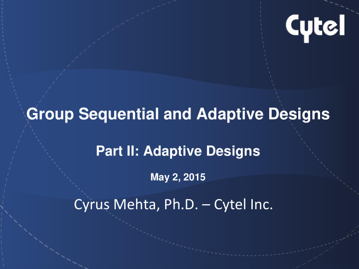 group sequential and adaptive designs