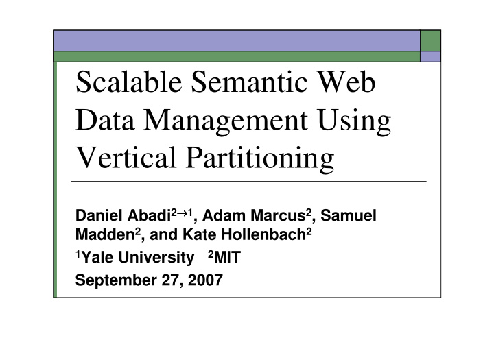 scalable semantic web data management using vertical