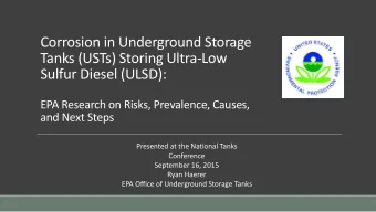 Corrosion in Underground Storage  Tanks (USTs) Storing Ultra-Low  Sulfur Diesel (ULSD):  EPA
