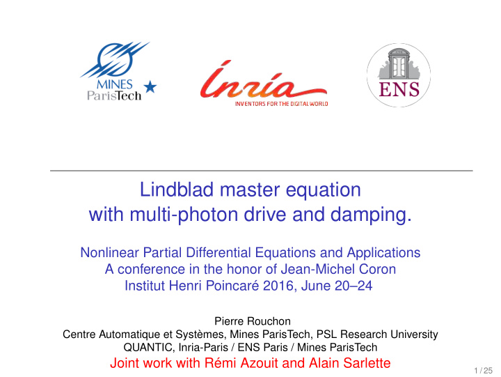 lindblad master equation with multi photon drive and