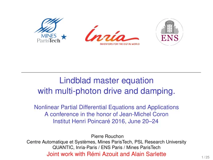 lindblad master equation with multi photon drive and