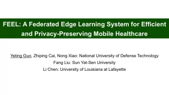 FEEL: A Federated Edge Learning System for Efficient  and Privacy-Preserving Mobile Healthcare