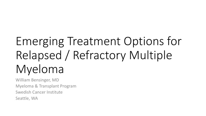 emerging treatment options for relapsed refractory