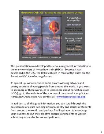 This presentation was developed to serve as a general introduction to the many wonders of horseshoe