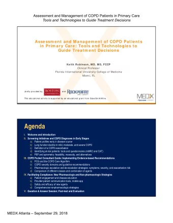 Agenda  I.  Welcome and Introduction  II. Screening Initiatives and COPD Diagnoses in Early Stages