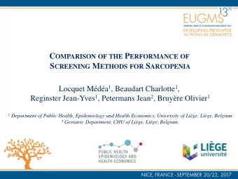 S CREENING M ETHODS FOR S ARCOPENIA Locquet Mda 1 , Beaudart Charlotte 1 , Reginster Jean-Yves