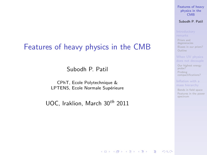 features of heavy physics in the cmb