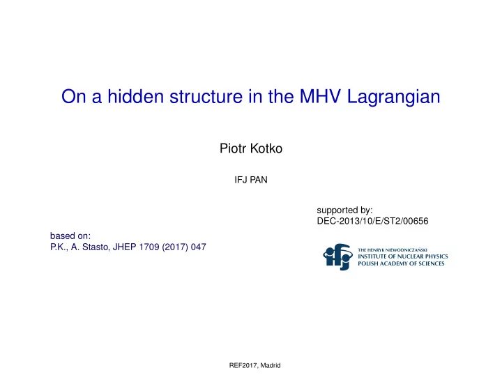 on a hidden structure in the mhv lagrangian