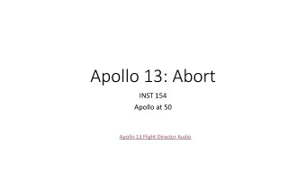 Apollo 13: Abort  INST 154  Apollo at 50  Apollo 13 Flight Director Audio  Early Apollo Crew Pla