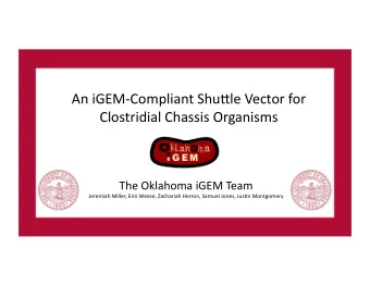 An  iGEM-Compliant  Shu3le  Vector  for    Clostridial  Chassis