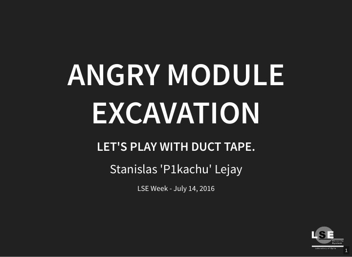 angry module excavation