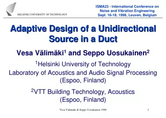 Adaptive Design of a Unidirectional  Adaptive Design of a Unidirectional  Source in a Duct  Source