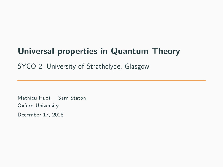 universal properties in quantum theory